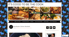 Desktop Screenshot of itsgoodtobethecook.com